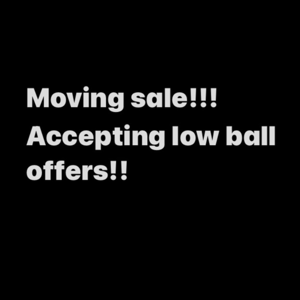 Moving Sale! Make Me A Offer